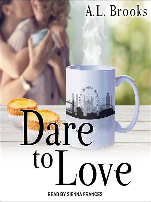 Title details for Dare to Love by A.L. Brooks - Wait list